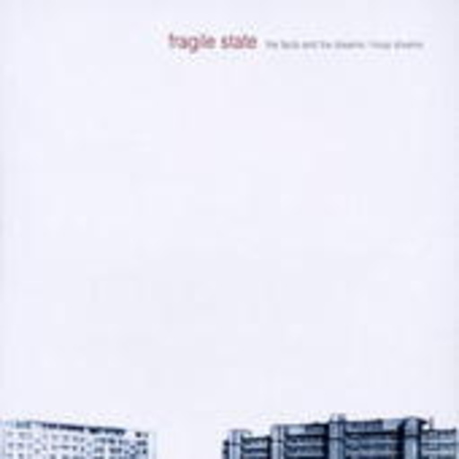Fragile State – The Facts And The Dreams