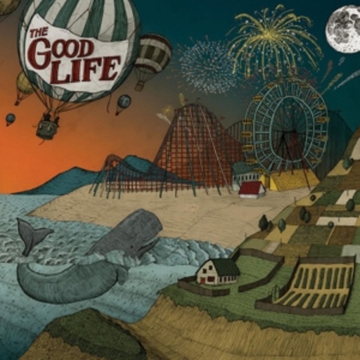 The Good Life – Everybody's Coming Down