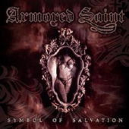 Armored Saint – Symbol Of Salvation