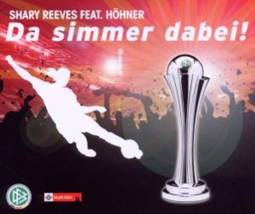 Shary Reeves feat. Die Höhner – Da simmer dabei