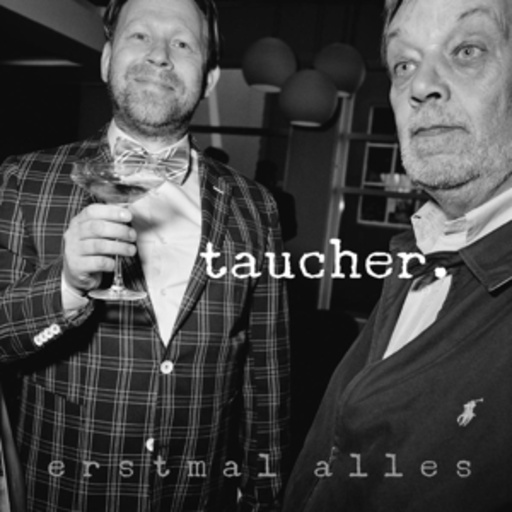 Taucher – Erstmal alles