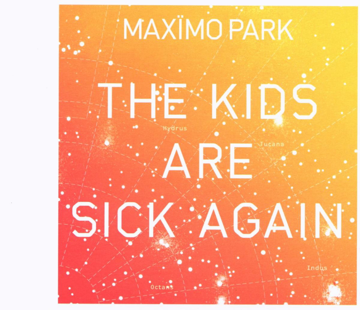 The Kids Are Sick Again