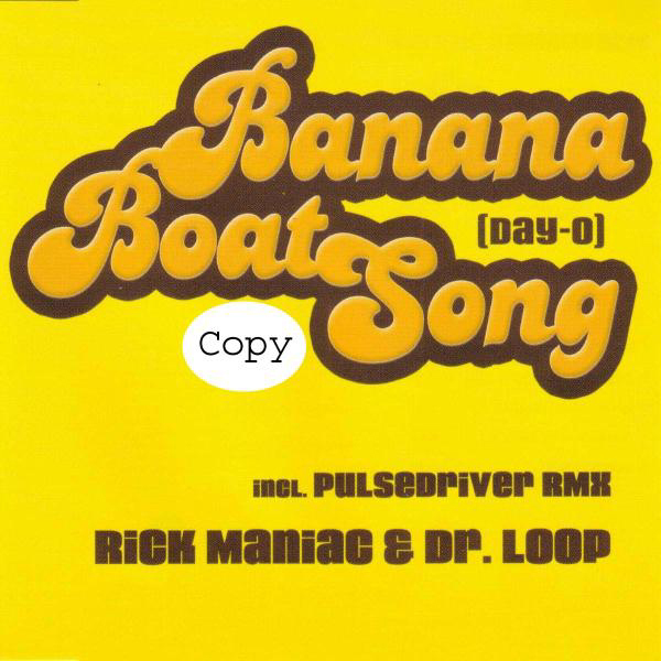Rick Maniac & Dr. Loop – Banana Boat Song (Day-O)
