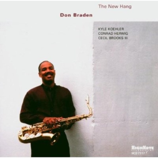 Don Braden – The New Hang
