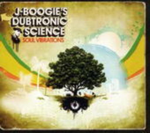 J-Boogie's Dubtronic Science – Soul Vibration