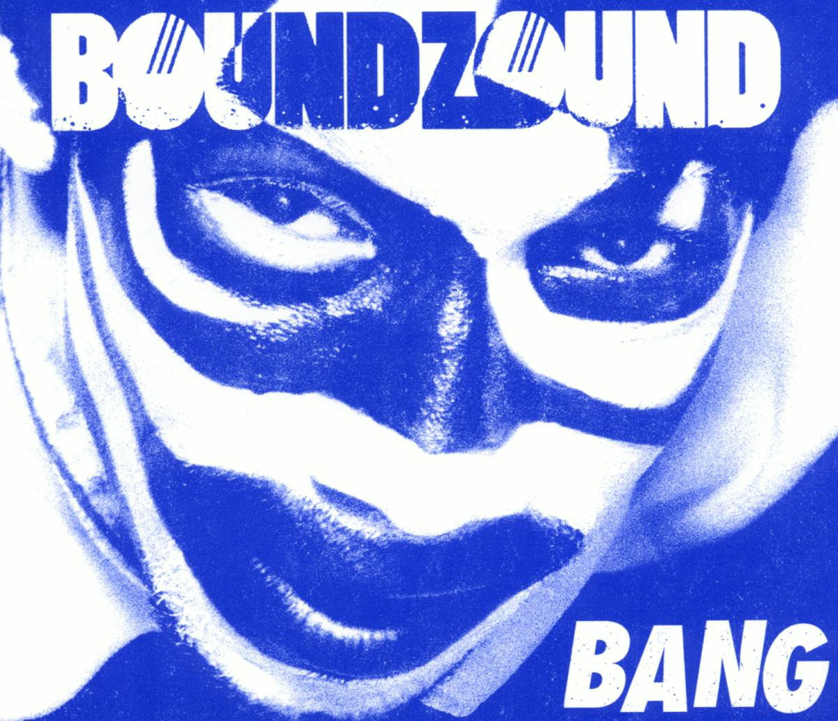 Boundzound – Bang