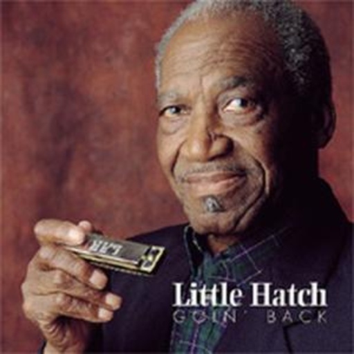 Little Hatch – Goin' Back