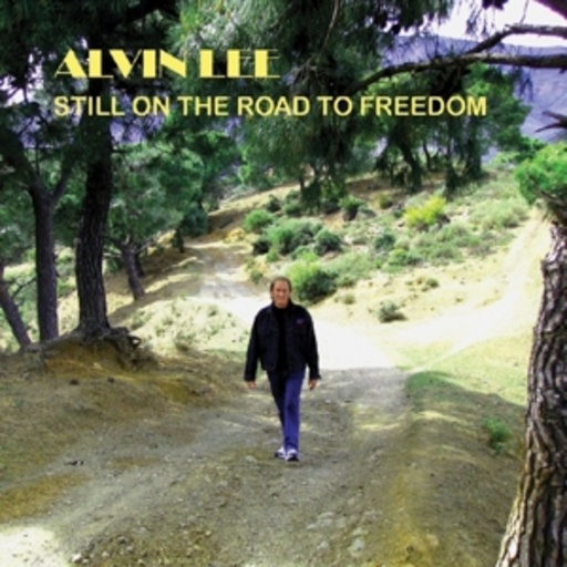 Alvin Lee – Still On The Road To Freedom
