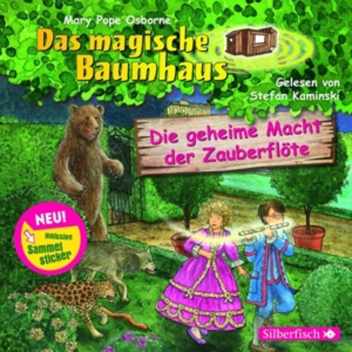 Diverse – Das magische Baumhaus - Die geheime Kraft der Zauberflöte