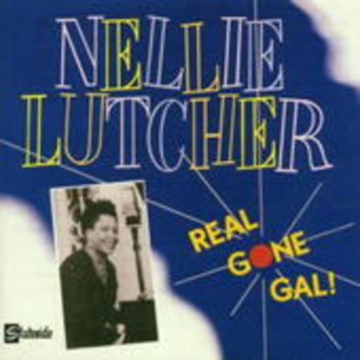 Nellie Lutcher – Real Gone Gal (Stateside Serie)