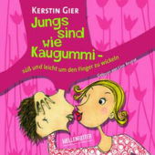Kerstin Gier – Jungs sind wie Kaugummi