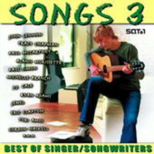 Diverse – Songs 3 - The Best Of The Singer/Songwriters