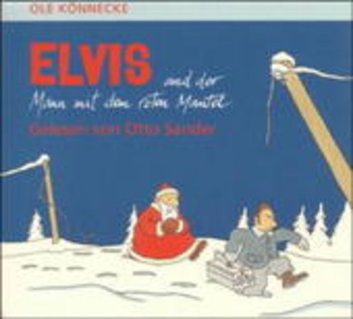 Otto Sander – Elvis und der Mann mit dem roten Mantel