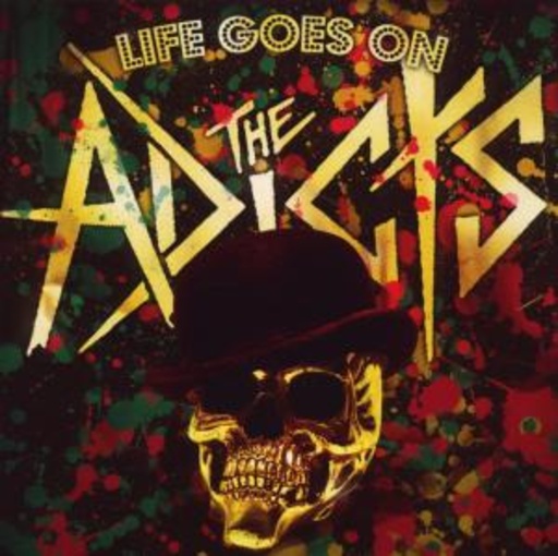 The Adicts – Live Goes On