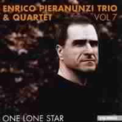 Enrico Pieranunzi Trio & Quartet – One Lone Star