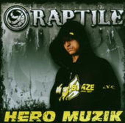 Raptile – Hero Muzik