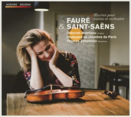 Deborah Nemtanu – Fauré & Saint-Saëns