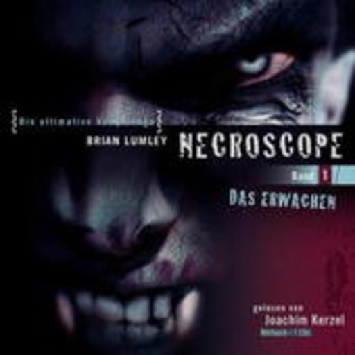 Joachim Kerzel – Necroscope 1: Das Erwachen