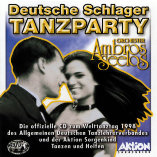 Orchester Ambros Seelos – Deutsche Schlager Tanzparty