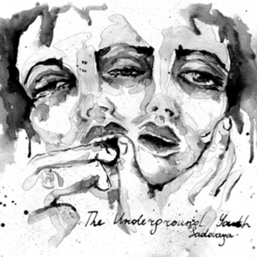 The Underground Youth – Sadovaya