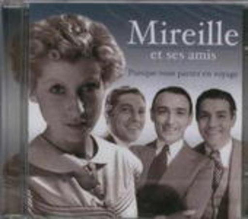 Mireille & Ses Amis – Puisque Vous Partez