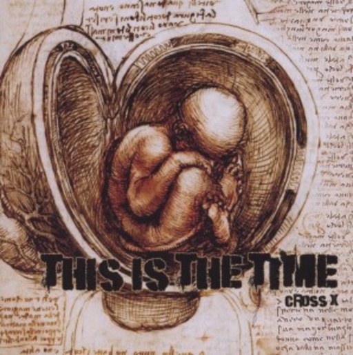 Cross X – This Is The Time