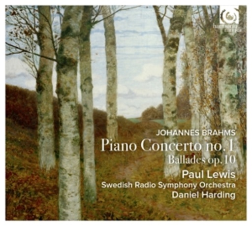 Daniel Harding/Paul Lewis – Piano Concerto No. 1/Ballades Op. 10