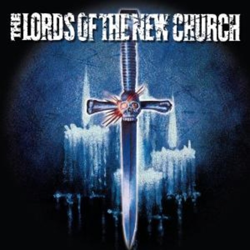 The Lords Of The New Church – Anthology