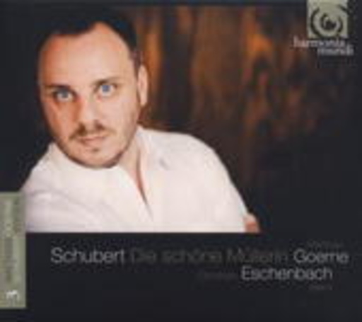 Matthias Goerne/Christoph Eschenbach – Die schöne Müllerin D 795 - Lieder Vol. 3