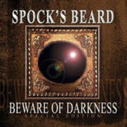 Spock's Beard – Beware Of Darkness
