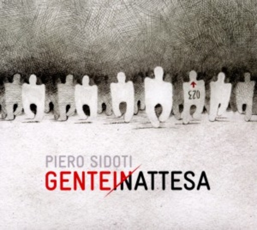 Piero Sidoti – Genteinattesa
