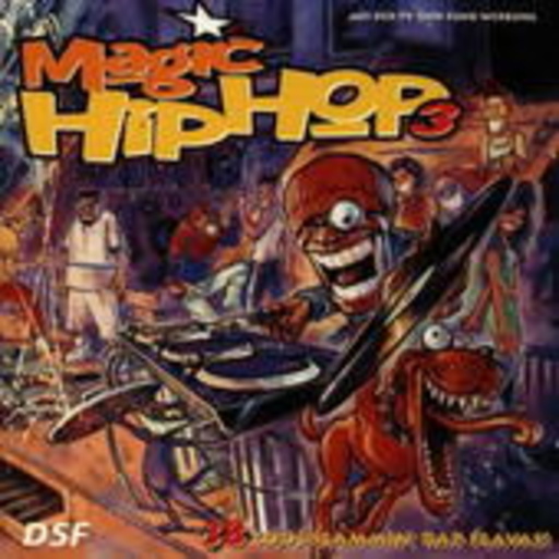 Diverse – Magic HipHop 3 - 38 Cool Slammin' Rap Flaves!