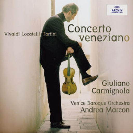 Giuliano Carmignola/Venice Baroque Orchester – Concerto Veneziano