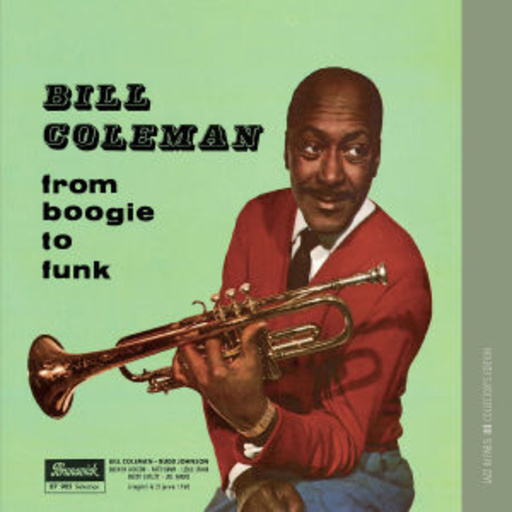 Bill Coleman – From Boogie To Funk