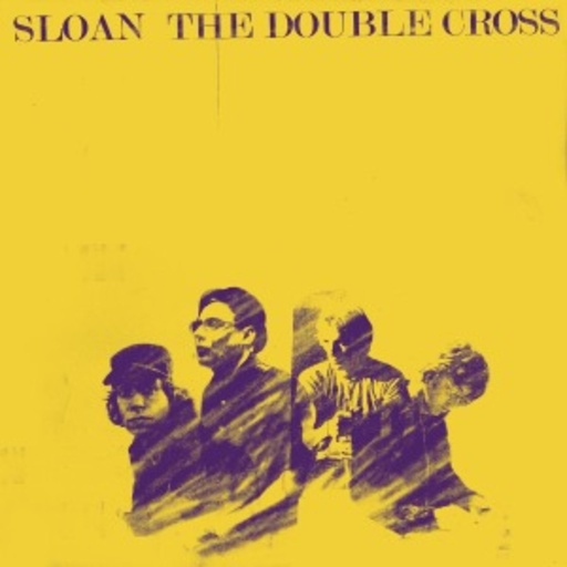 Sloan – The Double Cross