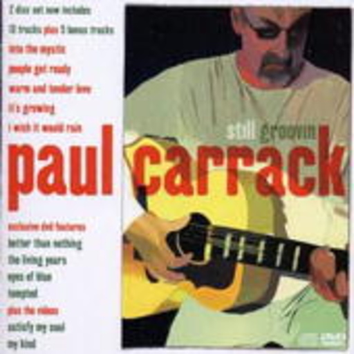 Paul Carrack – Still Groovin' (Limited Edition)