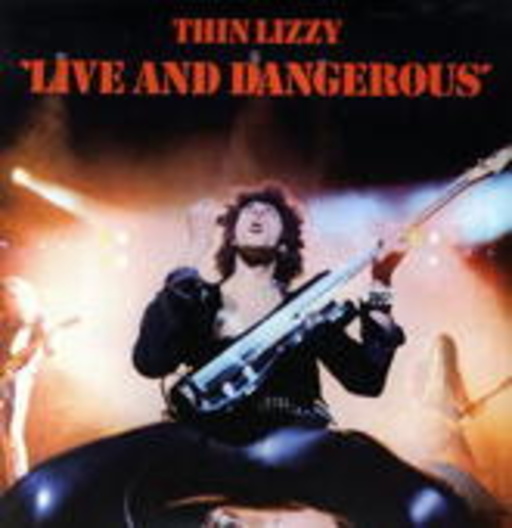 Thin Lizzy – Live And Dangerous