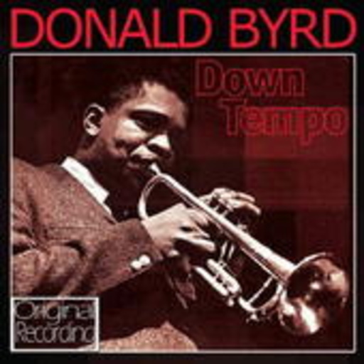 Donald Byrd – Down Tempo