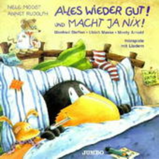 Manfred Steffen/Ulrich Maske/Monty Arnold – Alles wieder gut! und Macht ja nix!