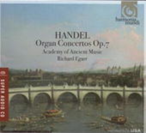 Academy Of Ancient Music/Richard Egarr – Organ Concertos Op.7