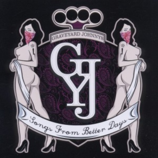 Graveyard Johnnys – Songs Fom Better Days
