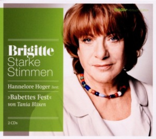 Hannelore Hoger – Babettes Fest (Brigitte Starke Stimmen 5)