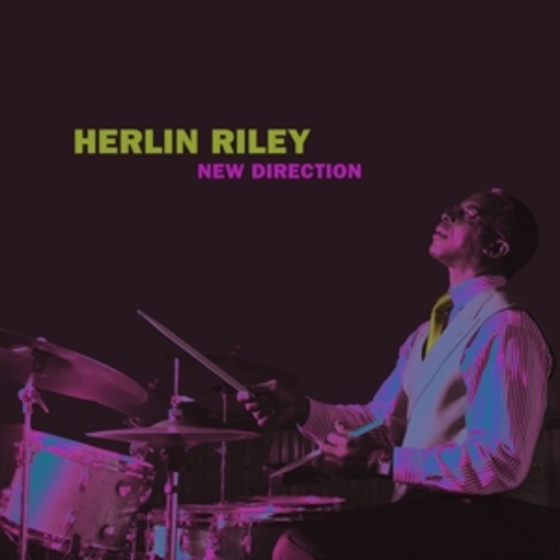 Herlin Riley – New Direction