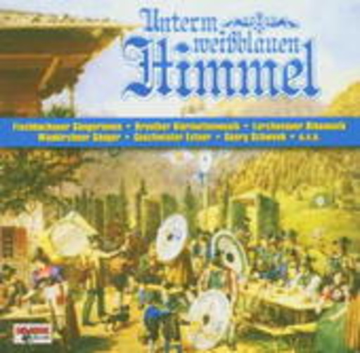Diverse – Unterm weissblauen Himmel