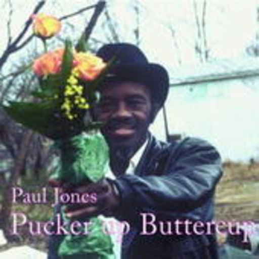 Paul Jones – Pucker Up Buttercup