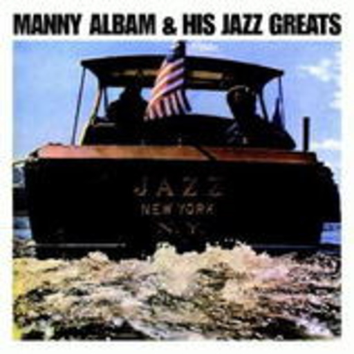 Manny Albam & His Jazz Greats – Jazz New York