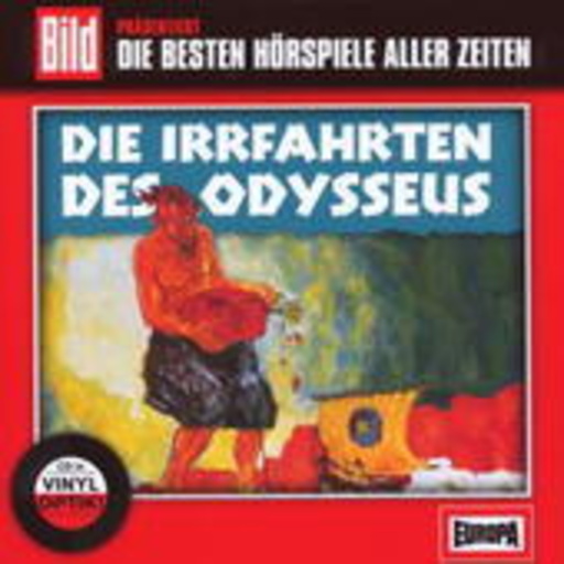 Diverse – Die besten Hörspiele aller Zeiten: Die Irrfahrten des Odysseus