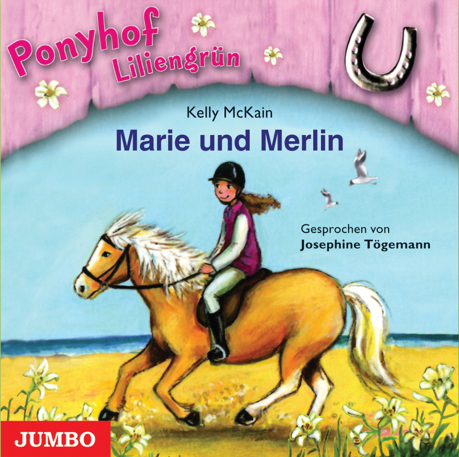 Josephine Tögemann – Ponyhof Liliengrün - Marie und Merlin