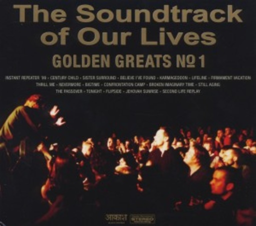 The Soundtrack Of Our Lives – Golden Greats No. 1
