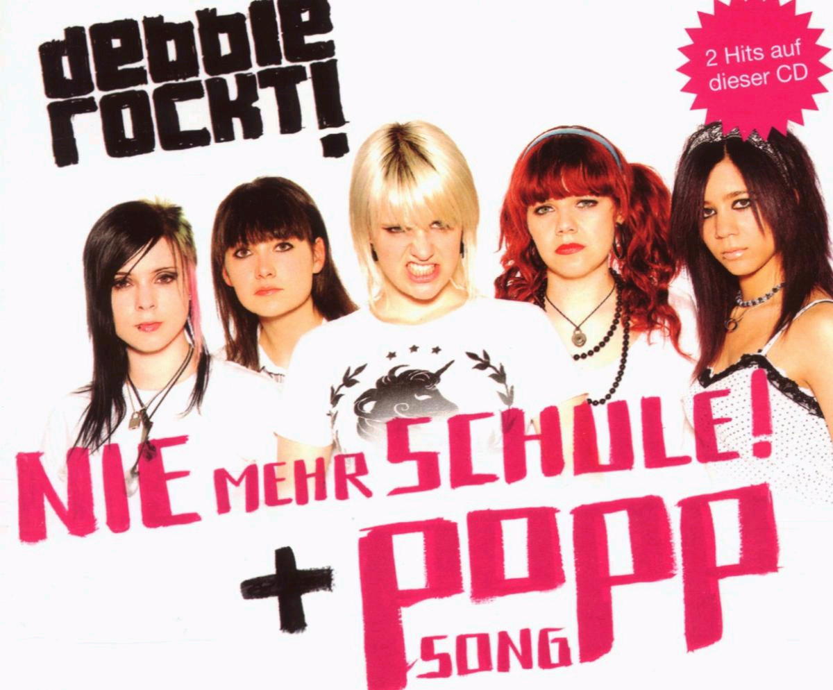 Debbie rockt! – Nie mehr Schule/Popp Song